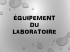 Equipement du laboratoire