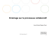 Eclairage sur le processus collaboratif