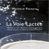 Extraits E-book La Voie Lact&eacute;e