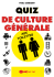 DE CULTURE GÉNÉRALE QUIZ