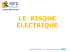 LE RISQUE ÉLECTRIQUE