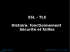 SSL - TLS Histoire, fonctionnement Sécurité et failles